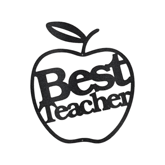 Best Teacher | Apple | Steel Sign | Metal Art | Teacher
