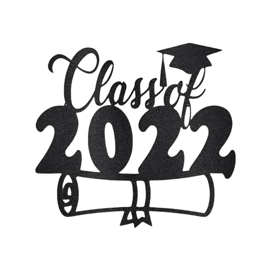 Steel | Metal Sign | Graduation | Class of 2022