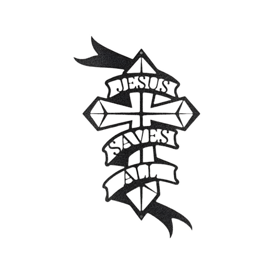 Christian Faith | Cross | Jesus Saves All | Steel Sign | Metal Art